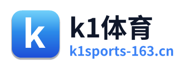 k1体育